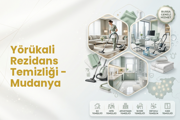 Yörükali Rezidans Temizliği - Mudanya