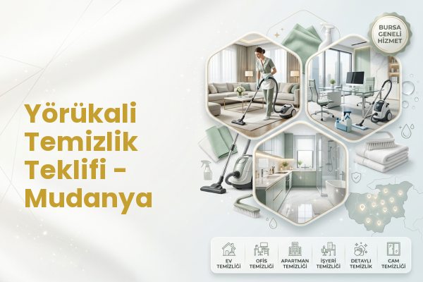 Yörükali Temizlik Teklifi - Mudanya