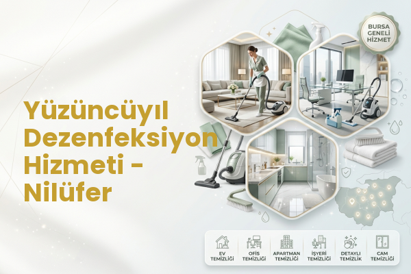 Yüzüncüyıl Dezenfeksiyon Hizmeti - Nilüfer