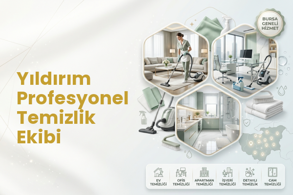Yıldırım Profesyonel Temizlik Ekibi