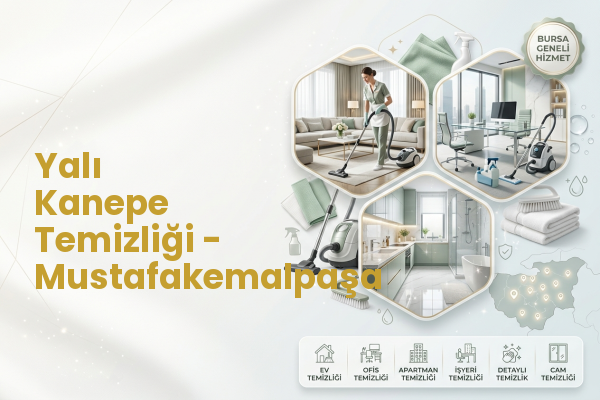 Yalı Kanepe Temizliği - Mustafakemalpaşa