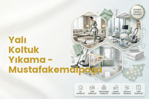 Yalı Koltuk Yıkama - Mustafakemalpaşa