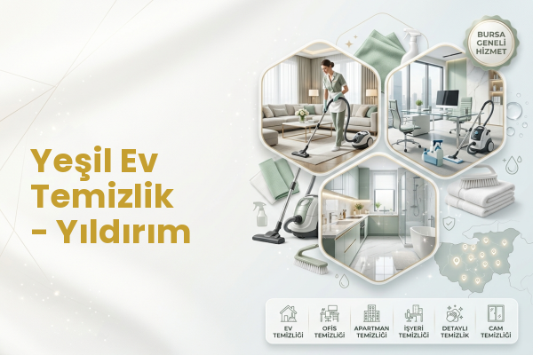 Yeşil Ev Temizlik - Yıldırım