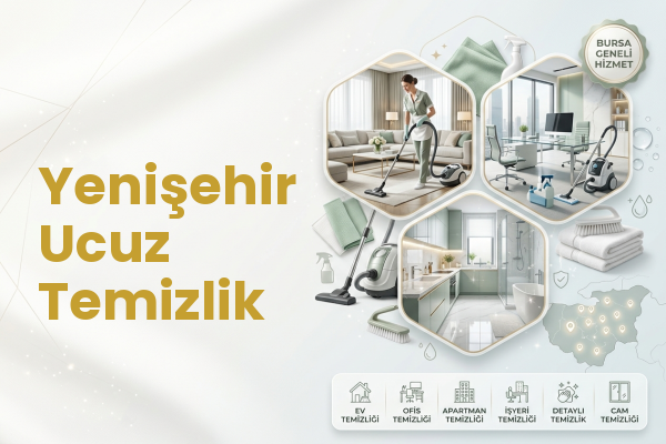 Yenişehir Ucuz Temizlik