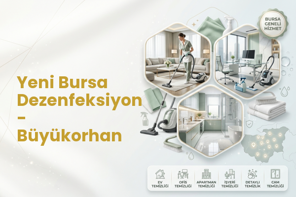 Yeni Bursa Dezenfeksiyon - Büyükorhan