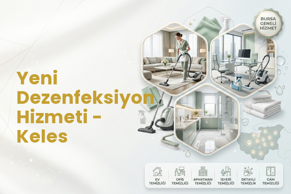 Yeni Dezenfeksiyon Hizmeti - Keles