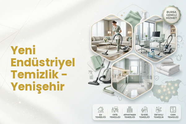 Yeni Endüstriyel Temizlik - Yenişehir