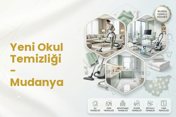Yeni Okul Temizliği - Mudanya