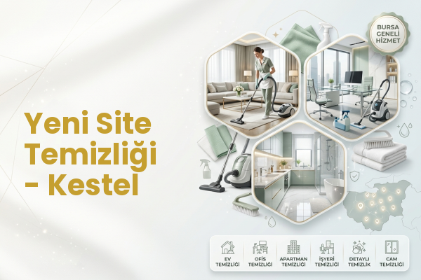 Yeni Site Temizliği - Kestel