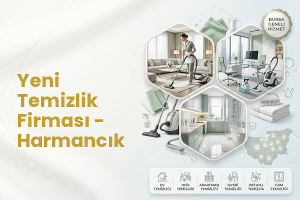 Yeni Temizlik Firması - Harmancık