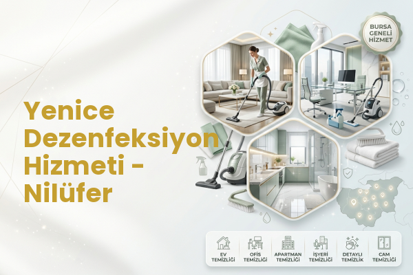 Yenice Dezenfeksiyon Hizmeti - Nilüfer