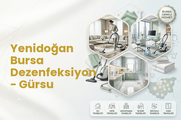 Yenidoğan Bursa Dezenfeksiyon - Gürsu