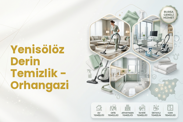 Yenisölöz Derin Temizlik - Orhangazi