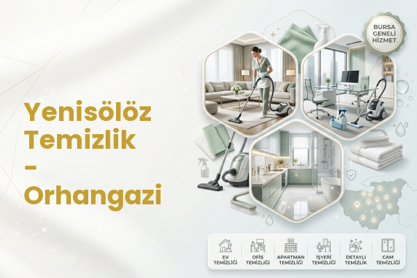 Yenisölöz Temizlik - Orhangazi