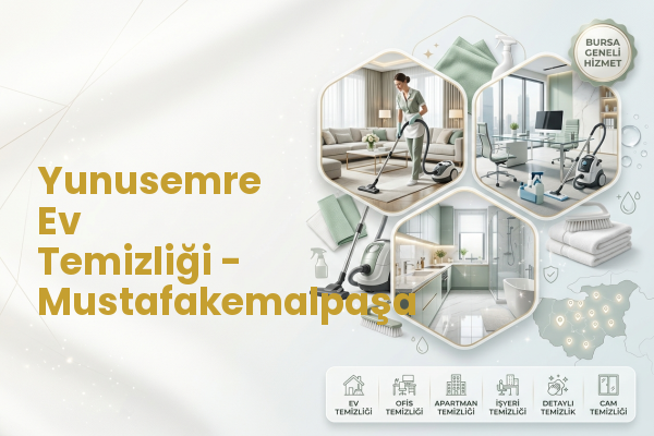 Yunusemre Ev Temizliği - Mustafakemalpaşa