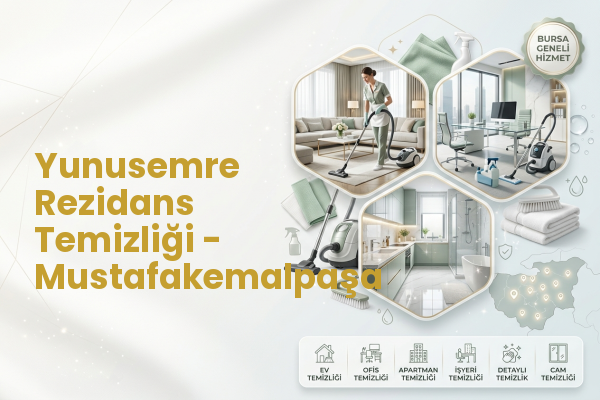 Yunusemre Rezidans Temizliği - Mustafakemalpaşa