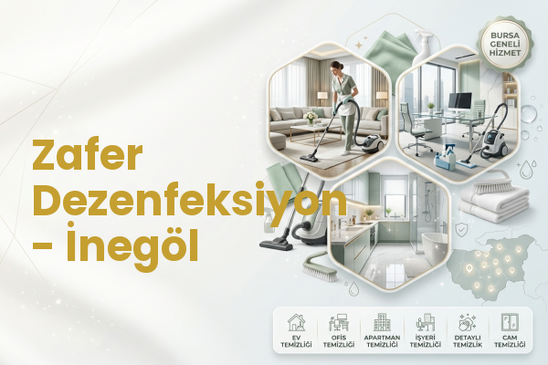 Zafer Dezenfeksiyon - İnegöl