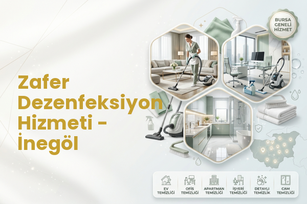 Zafer Dezenfeksiyon Hizmeti - İnegöl