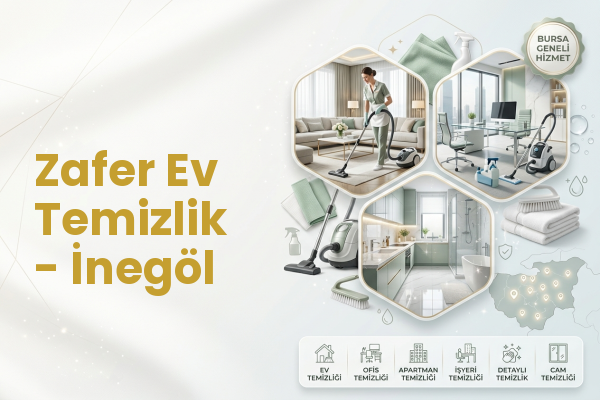 Zafer Ev Temizlik - İnegöl