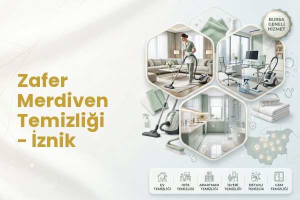 Zafer Merdiven Temizliği - İznik
