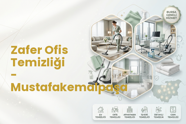 Zafer Ofis Temizliği - Mustafakemalpaşa