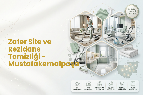 Zafer Site ve Rezidans Temizliği - Mustafakemalpaşa